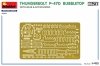 MiniArt 48018 THUNDERBOLT P-47D BUBBLETOP WITH BASE & ACCESSORIES. BIG SET 1/48
